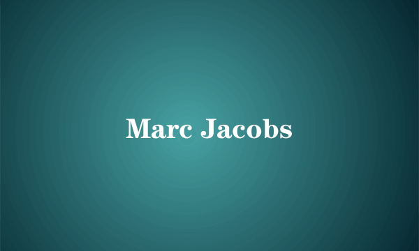 Marc Jacobs