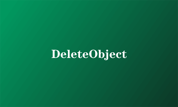 DeleteObject