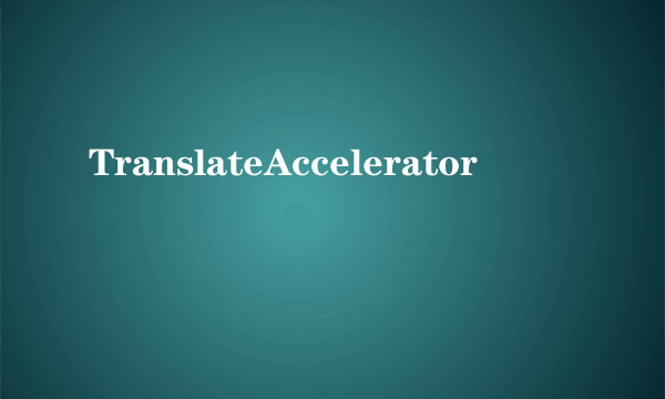 TranslateAccelerator