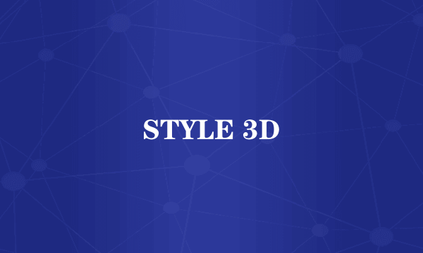 STYLE 3D