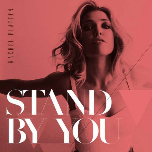stand by you（Rachel Platten演唱歌曲）