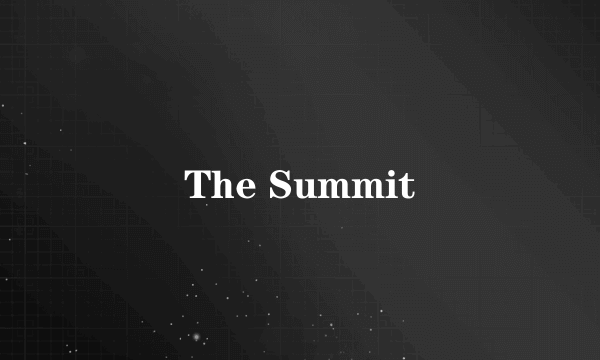 The Summit