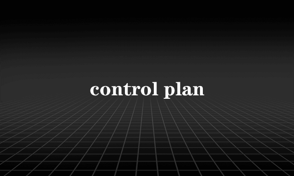 control plan