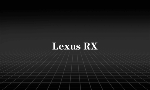 Lexus RX