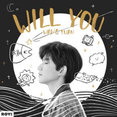 Will You（王源演唱歌曲）