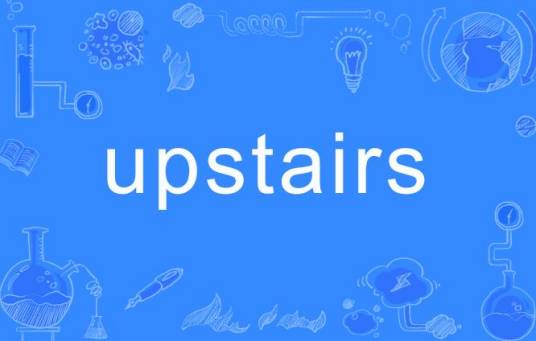 UPSTAIRS