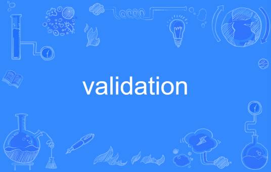 validation