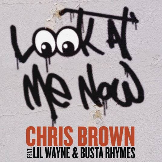Look At Me Now（克里斯·布朗演唱歌曲）