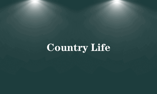 Country Life