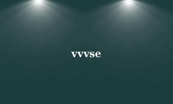 vvvse