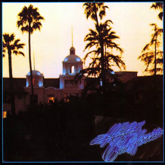 Hotel California（1976年老鹰乐队发行的音乐专辑）