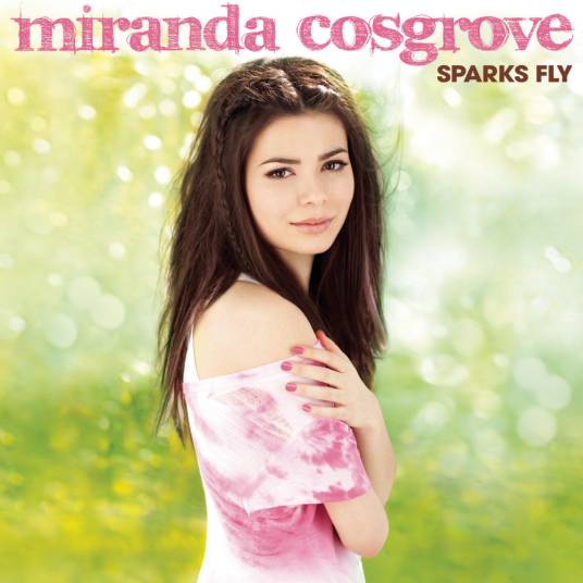 Sparks Fly（Miranda Cosgroved的专辑）