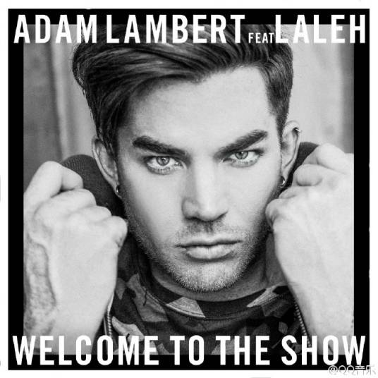 Welcome to the Show（Adam Lambert 演唱歌曲）