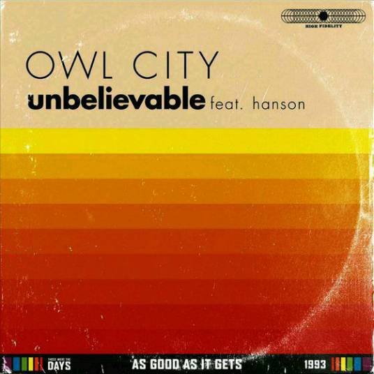 unbelievable（歌手Owl City与Hanson合作演唱的一首歌曲）