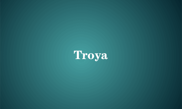 Troya