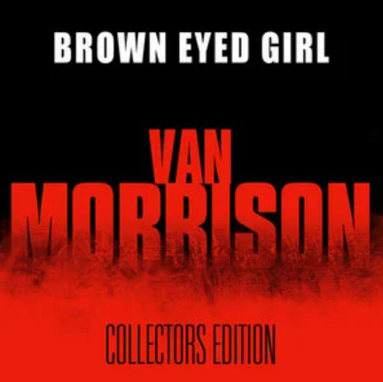 Brown Eyed Girl