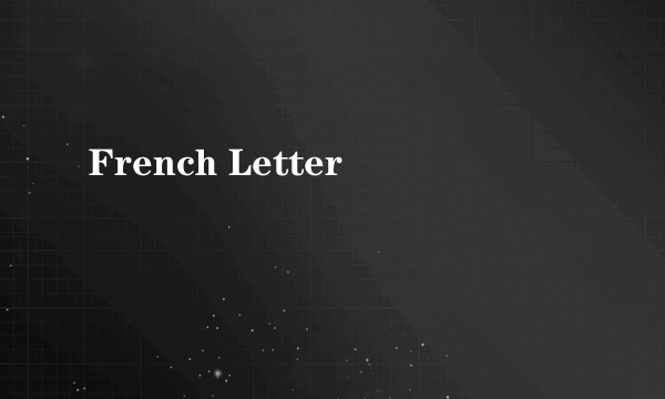 French Letter