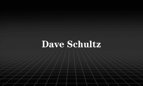 Dave Schultz