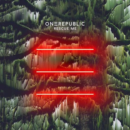 Rescue Me（OneRepublic单曲）