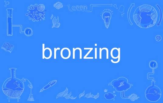 bronzing