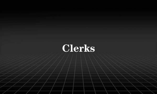 Clerks