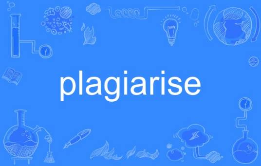 plagiarise