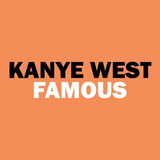 famous（坎耶·维斯特演唱歌曲）