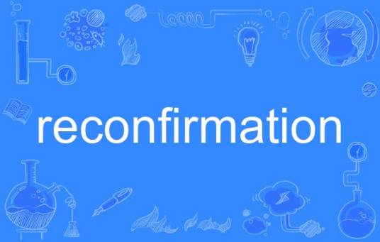 reconfirmation