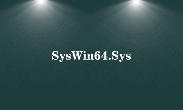 SysWin64.Sys