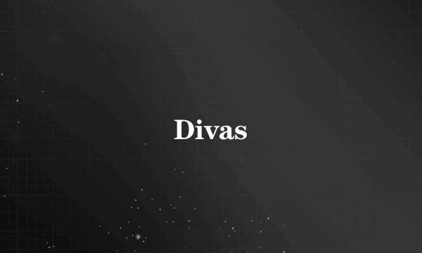 Divas