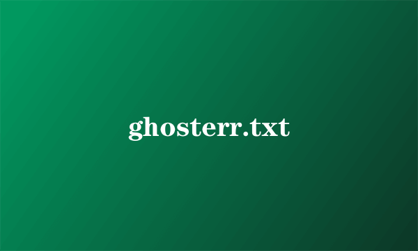 ghosterr.txt