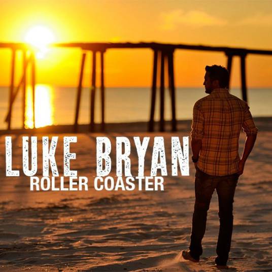 Roller Coaster（Luke Bryan演唱歌曲）