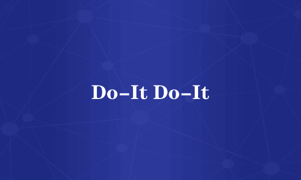 Do-It Do-It