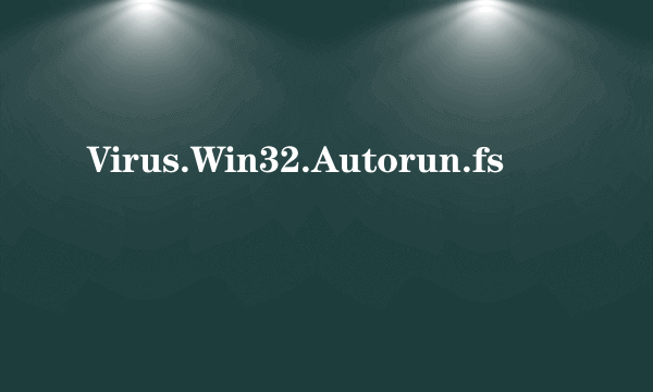 Virus.Win32.Autorun.fs