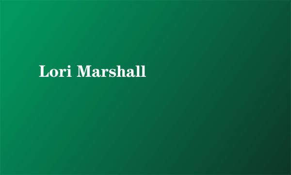 Lori Marshall