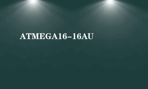 ATMEGA16-16AU