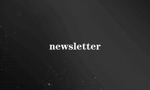 newsletter