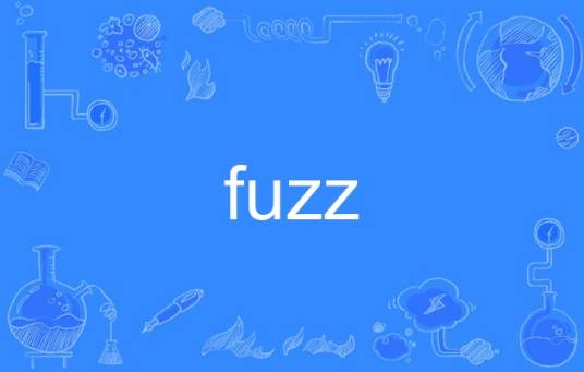 fuzz