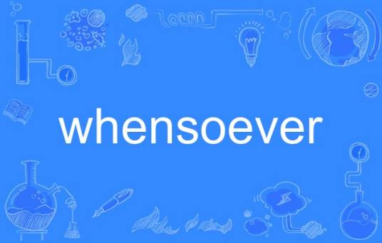 whensoever