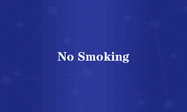 No Smoking
