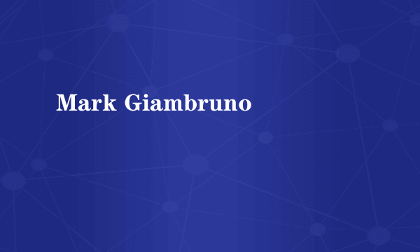 Mark Giambruno
