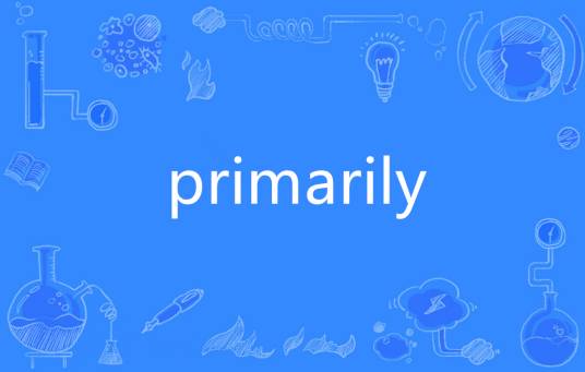 primarily