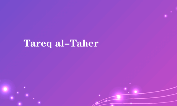Tareq al-Taher