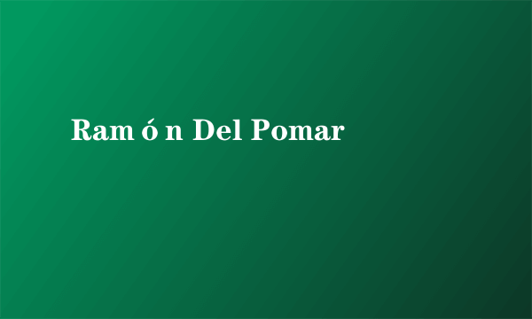 Ramón Del Pomar
