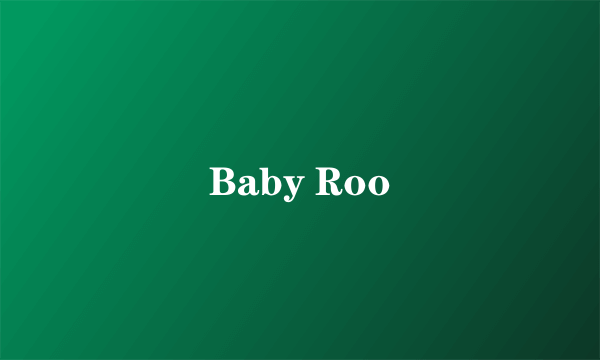 Baby Roo