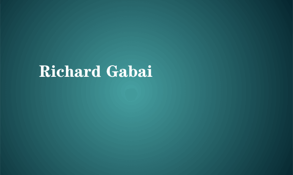 Richard Gabai