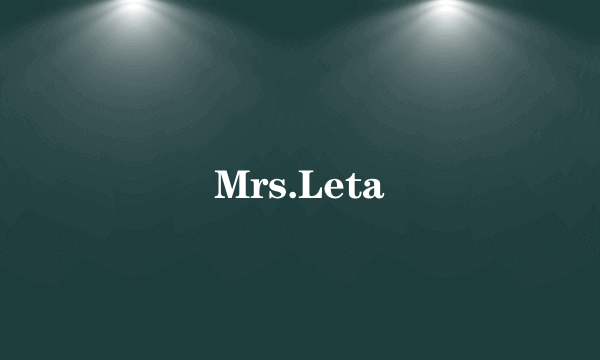 Mrs.Leta
