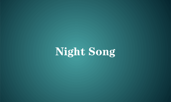 Night Song