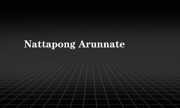 Nattapong Arunnate