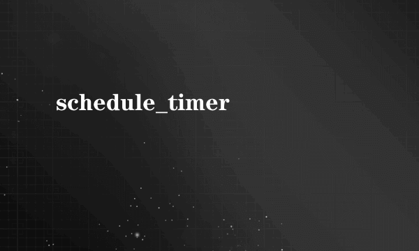 schedule_timer